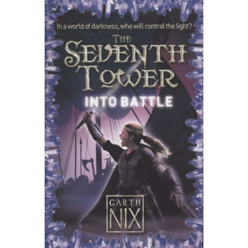 Picture of THE SEVENTH TOWER 5 INTO BATTLE
